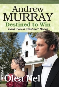  Olea Nel - Andrew Murray: Destined to Win - Destined Series, #2.