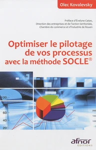 Optimiser le pilotage de vos processus avec la méthode SOCLE