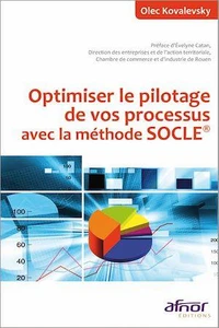 Optimiser le pilotage de vos processus avec la méthode SOCLE