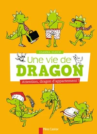 Attention, dragon d'appartement !