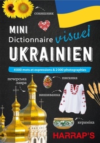 Olena Vydro Ducept - Mini dictionnaire visuel ukrainien - 4000 mots et expressions & 2000 photographies.