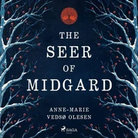 The Seer of Midgard: The epic Norse fantasy of ancient magic, mythic quests and political intrigue