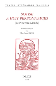 La Sotise à deux personnaiges (Le Nouveau Monde)