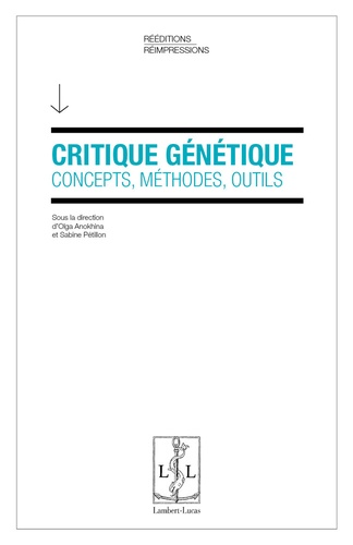 Critique génétique. Concepts, méthodes, outils