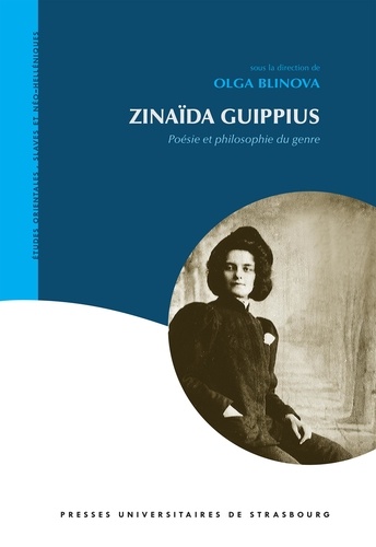 Zinaïda Guippius. Poésie et philosophie du genre