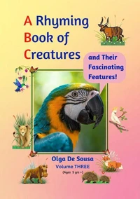 A Rhyming Book of Creatures and Their Fascinating Features!