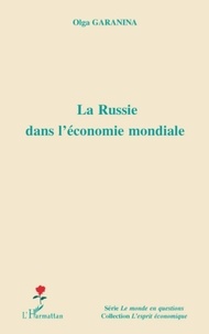 Olga Garanina - La Russie dans l'économie mondiale.