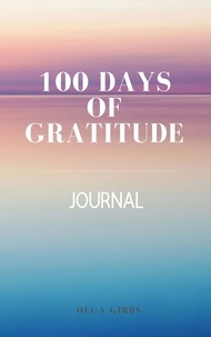  Olga Gibbs - 100 Days of Gratitude.