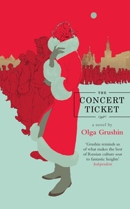 Olga Grushin - The Concert Ticket.