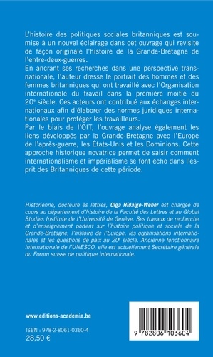 La Grande-Bretagne et l'Organisation internationale du travail (1919-1946). Une nouvelle forme d'internationalisme