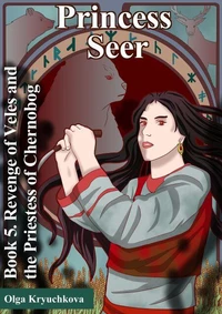 Book 5. Revenge of Veles and the Priestess of Chernobog