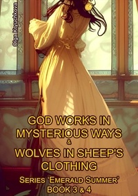  Olga Kryuchkova - Book3 &amp; Book4. God Works in Mysterious Ways &amp; Wolves in Sheep's Clothing - Emerald Summer, #6.