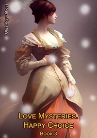  Olga Kryuchkova - Happy Choice - Love Mysteries, #3.