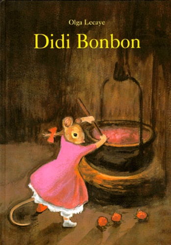 Olga Lecaye - Didi Bonbon.