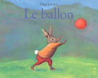 Olga Lecaye - Le ballon.