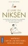 Olga Mecking - Le livre du Niksen - Les bienfaits de l'oisiveté (sans culpabilité) sur notre santé, notre créativité et notre efficacité.