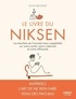 Olga Mecking - Le livre du Niksen - Les bienfaits de l'oisiveté (sans culpabilité) sur notre santé, notre créativité et notre efficacité.