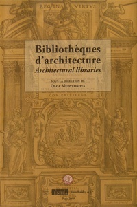 Olga Medvedkova - Les Bibliothèques d'architectures - Actes du colloque des 14 et 15 janvier 2008.