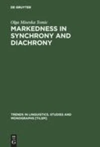 Markedness in synchrony and diachrony