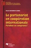 Olga Navarro-Flores - Le partenariat en coopération internationale - Paradoxe ou compromis ?.