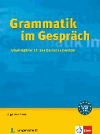 Olga Swerlowa - Grammatik im Gespräch - Arbeitsblätter für den Deutschunterricht.