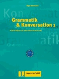 Olga Swerlowa - grammatik & konversation 1. - Niveau A1, A2, B1.