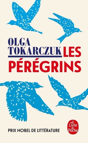 Olga Tokarczuk - Les pérégrins.
