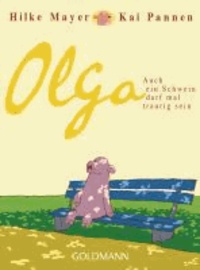 Olga - Auch ein Schwein darf mal traurig sein.