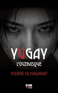 Yugay l'Ouzbasque