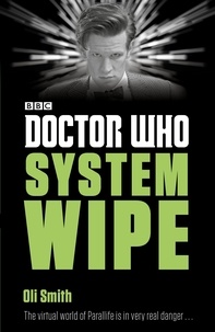 Oli Smith - Doctor Who: System Wipe.