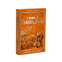 L'éveil des oubliés - Décidez de votre destin