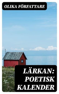 Lärkan: Poetisk kalender