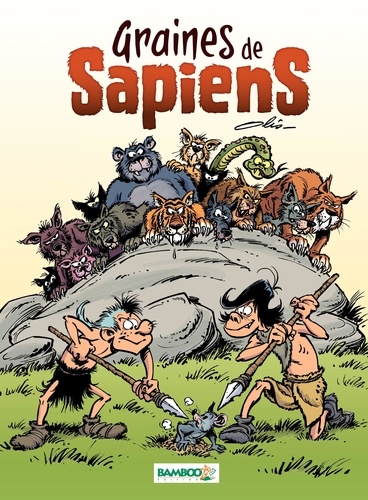 Graines de sapiens tome 1