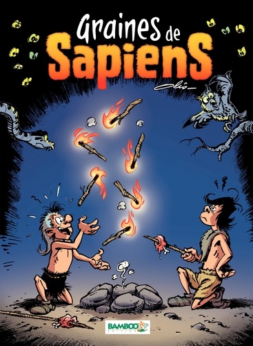 Graines de sapiens Tome 2