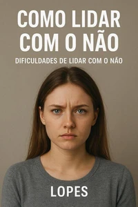 Como lidar com o não