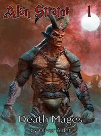 Alan Strator – 1 – Death Mages