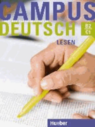 Oliver Bayerlein et Patricia Buchner - Campus Deutsch. Kursbuch - Lesen. Deutsch als Fremdsprache.