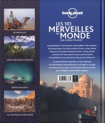 Les 101 Merveilles du monde par Lonely Planet. Les trésors de la planète à la portée de tous les voyageurs