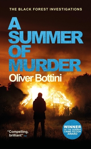 A Summer of Murder. A Black Forest Investigation II
