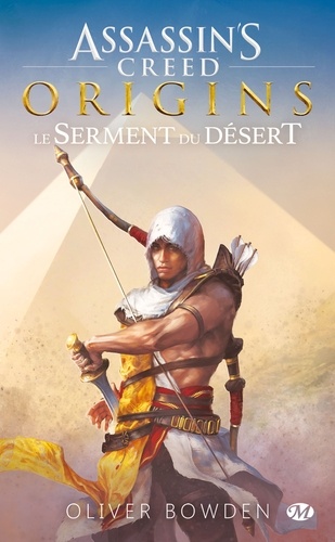 Assassin’s Creed Origins : Le Serment du désert. Assassin's Creed, T9