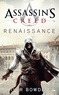 Oliver Bowden - Assassin's Creed : Renaissance.