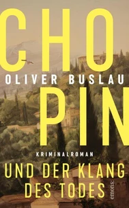 Chopin und der Klang des Todes