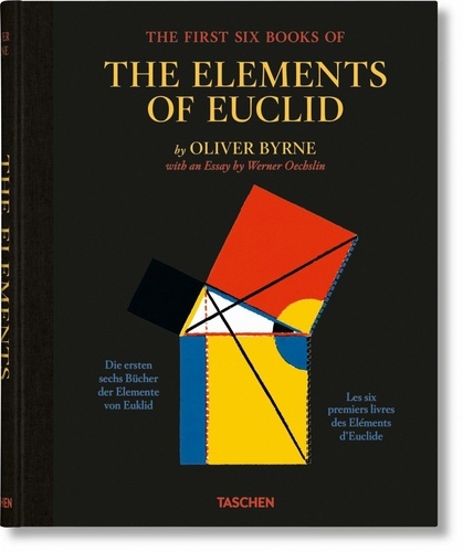 The First Six Books of the Elements of Euclid. Avec un livret français-allemand