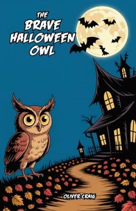 The Brave Halloween Owl