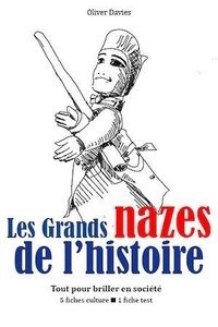 Oliver Davies - Les Grands nazes de l'histoire.