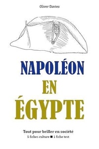 Oliver Davies - Napoléon en Egypte.