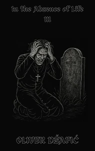 In the Absence of Life 3