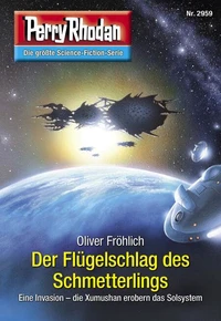 Perry Rhodan 2959: Der Flügelschlag des Schmetterlings