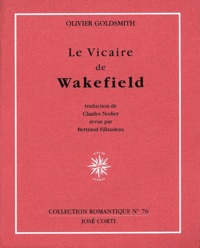 Oliver Goldsmith - Le Vicaire De Wakefield.