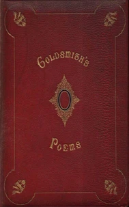 The Poems of Oliver Goldsmith